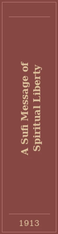 A Sufi Message of Spiritual Liberty